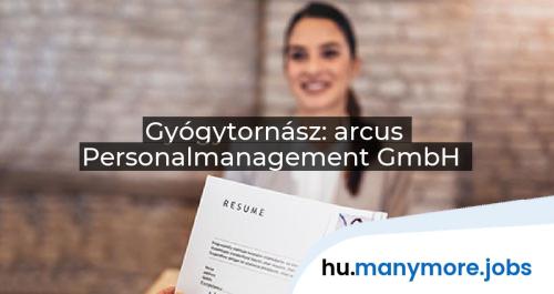 Gyógytornász: arcus Personalmanagement GmbH | manymore.jobs