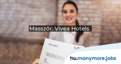 Masszőr: Vivea Hotels | manymore.jobs