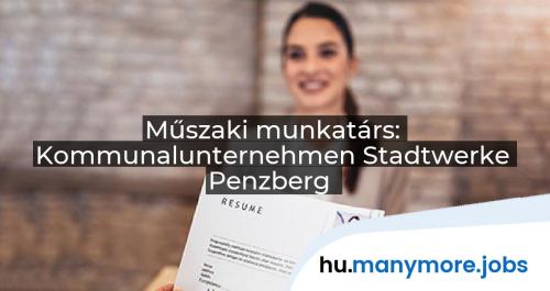 Műszaki munkatárs: Kommunalunternehmen Stadtwerke Penzberg | manymore.jobs