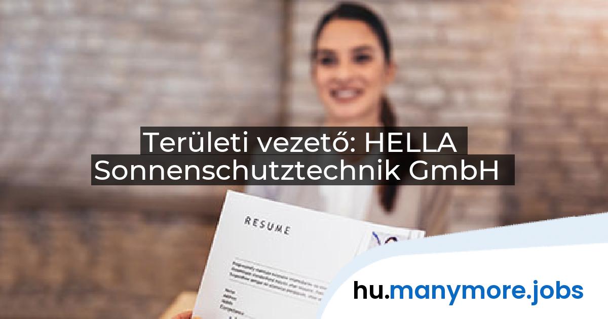 Területi vezető: HELLA Sonnenschutztechnik GmbH | manymore.jobs